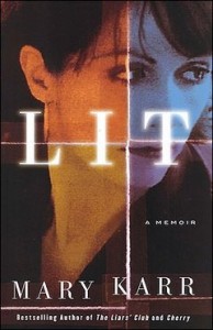 "Lit" by Mary Karr
