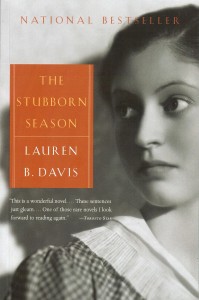 The Stubborn Season, published by Harper Collins Canada